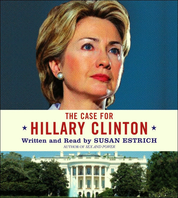 The Case for Hillary Clinton
