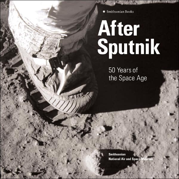 After Sputnik: 50 Years of the Space Age