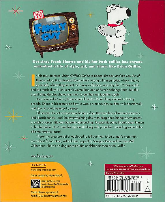 Family Guy: Brian's Guide to Booze, Broads, and the Lost Art of Being a Man