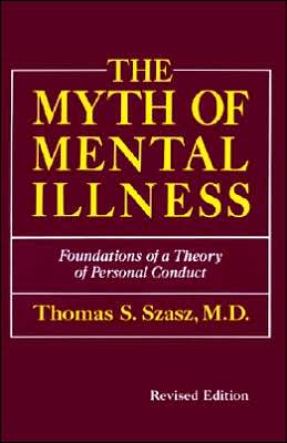 Myth of Mental Illness
