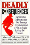 Deadly Consequences