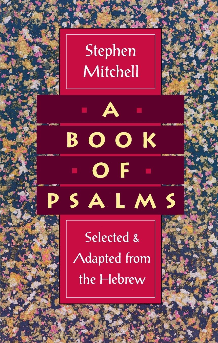 Book of Psalms: Selected and Adapted from the Hebrew