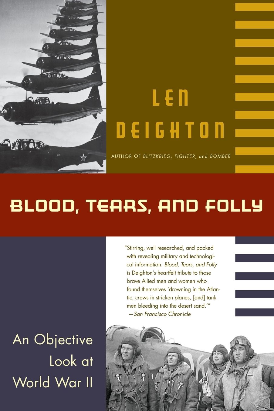 Blood, Tears, and Folly: An Objective Look at World War ll