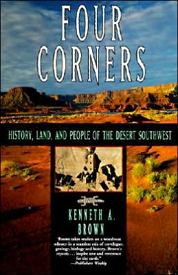 Four Corners: History, Land and People of the Desert Southwest