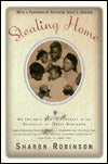 Stealing Home: An Intimate Family Portrait by the Daughter of Jackie Robinson
