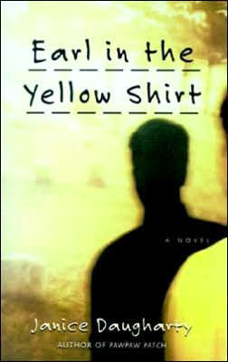 Earl in the Yellow Shirt: A Novel