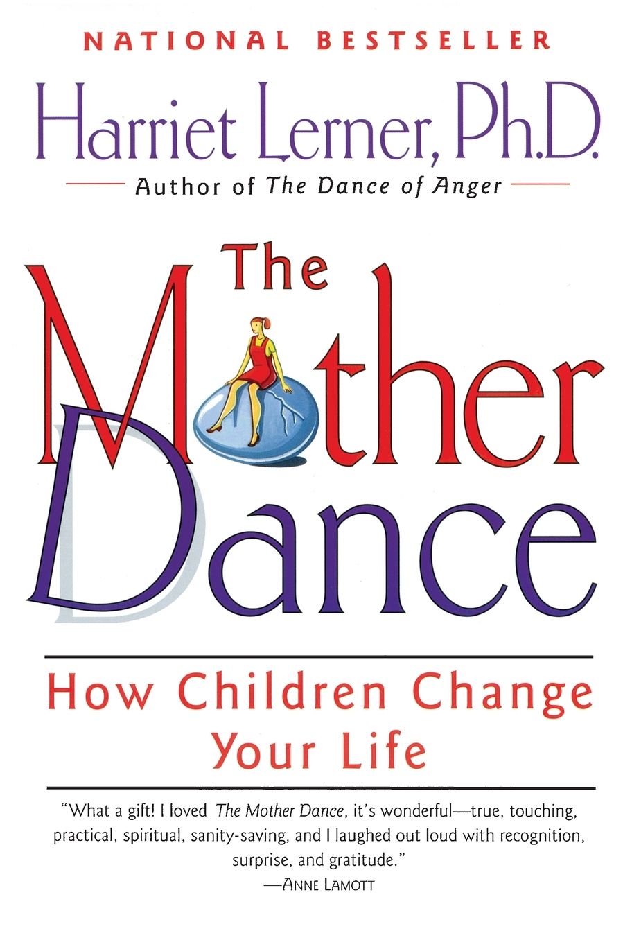 Mother Dance: How Children Change Your Life