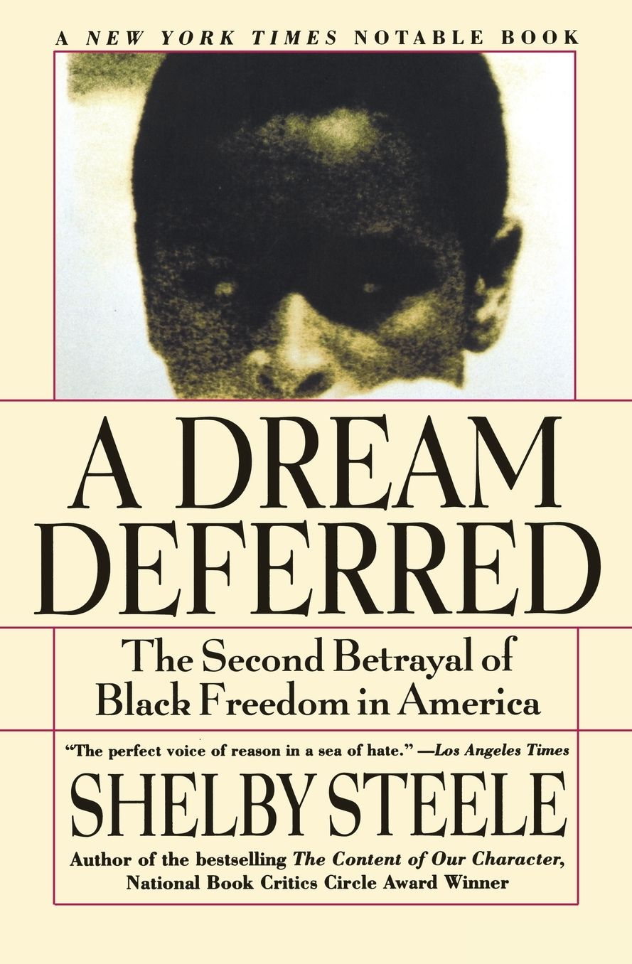 Dream Deferred: The Second Betrayal of Black Freedom in America