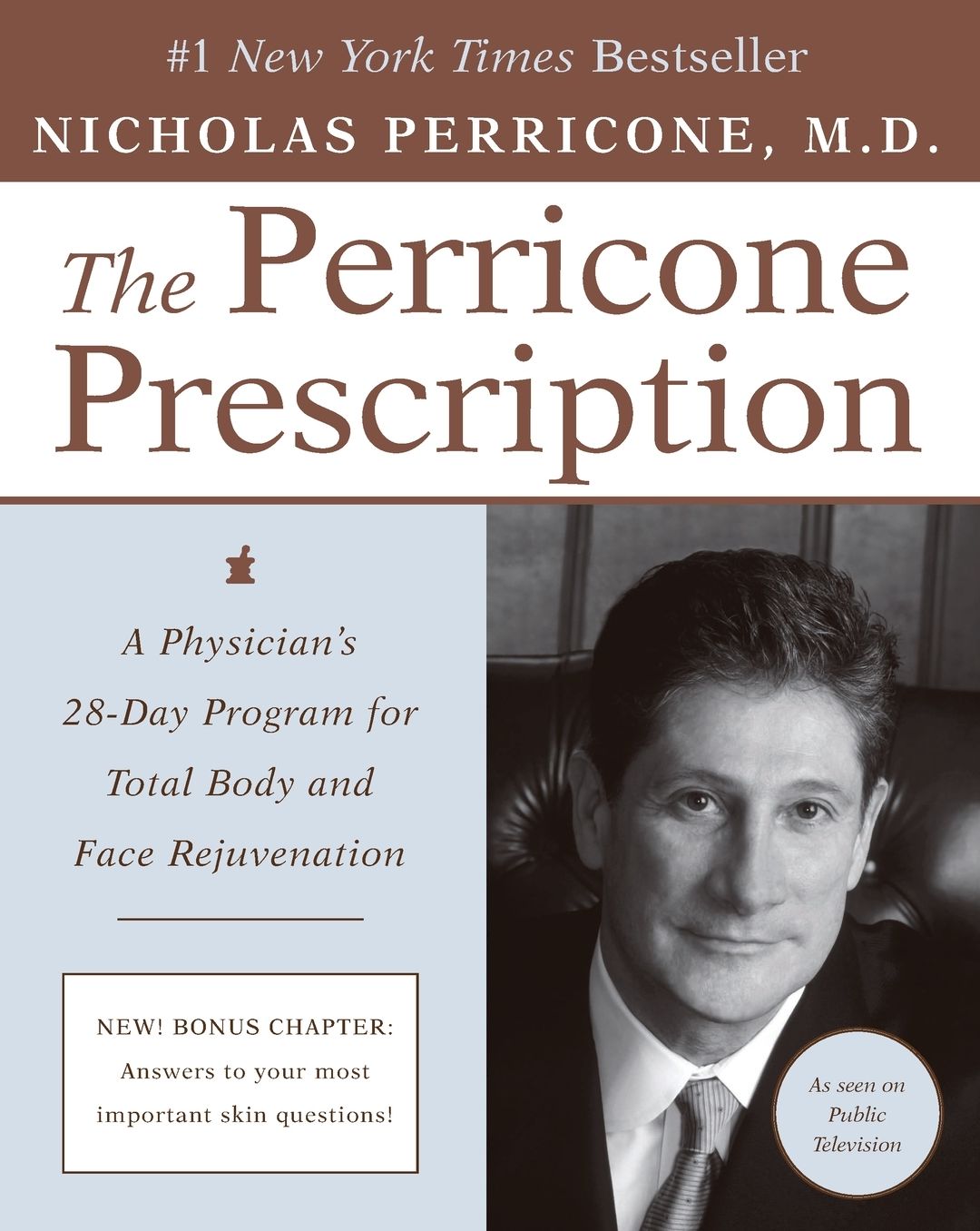Perricone Prescription: A Physician's 28-Day Program for Total Body and Face Rejuvenation