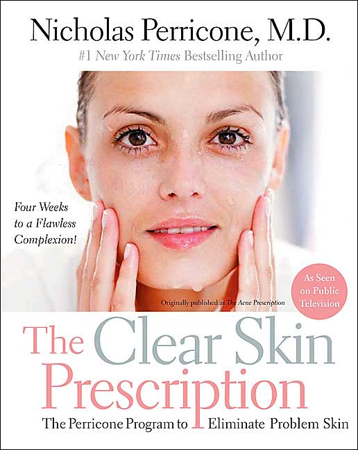Clear Skin Prescription: The Perricone Program to Eliminate Problem Skin at Any Age