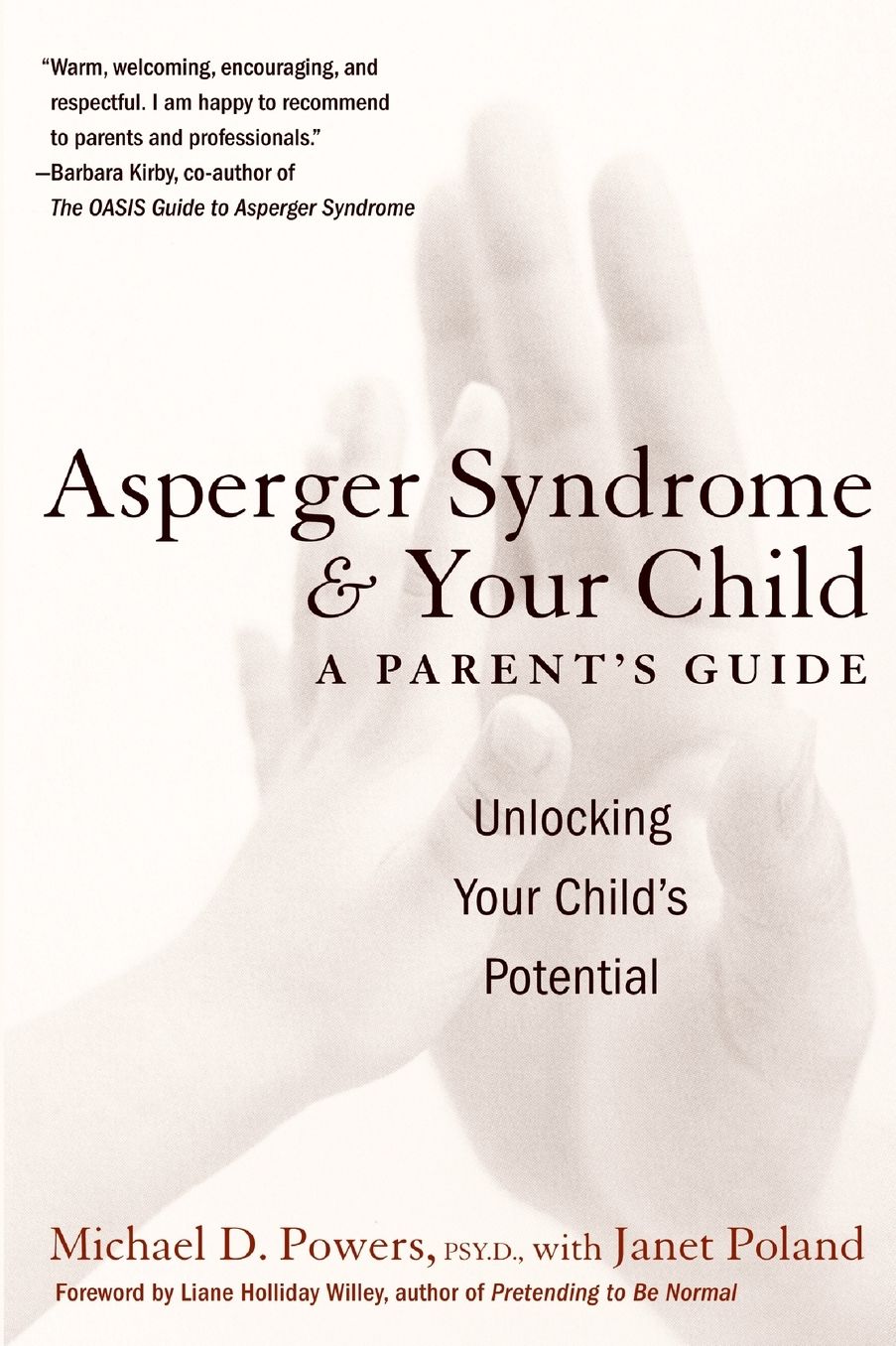 Asperger Syndrome and Your Child: A Parent's Guide