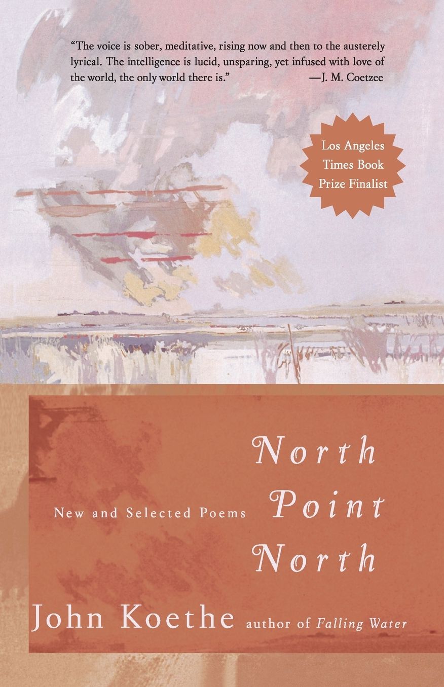 North Point North: New and Selected Poems