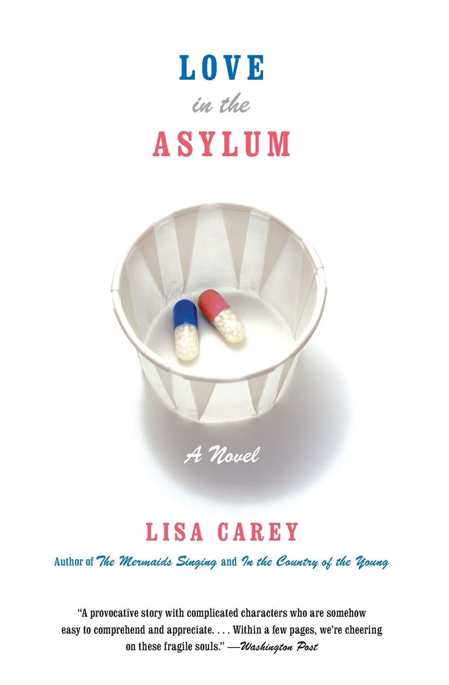 Love in the Asylum
