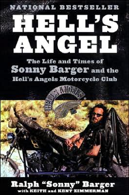 Hell's Angel: The Life and Times of Sonny Barger and the Hell's Angels Motorcycle Club