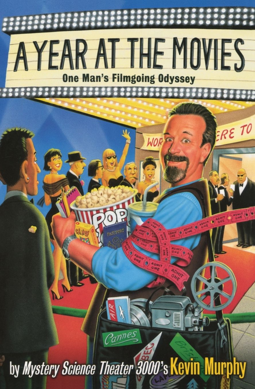 Year at the Movies: One Man's Filmgoing Odyssey