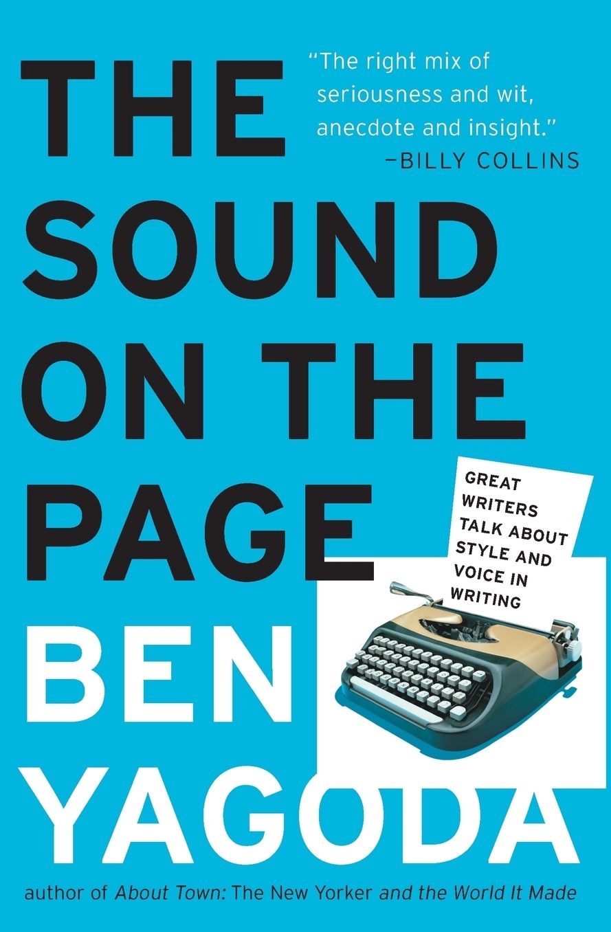 Sound on the Page: Style and Voice in Writing