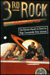 Third Rock from the Sun: The Official Report on Earth by High Commander Dick Solomon