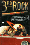 Third Rock from the Sun: The Official Report on Earth by High Commander Dick Solomon