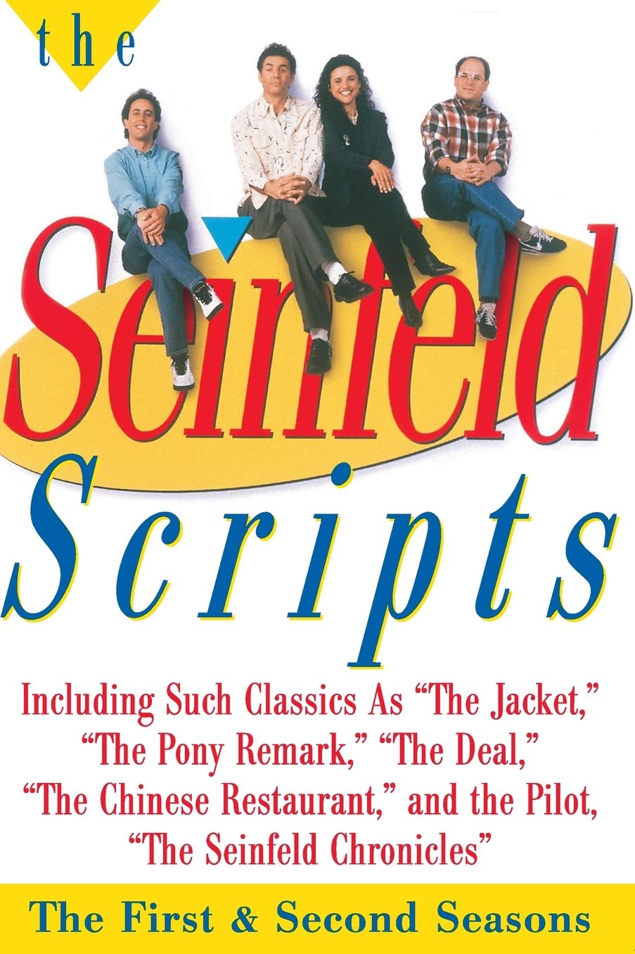 Seinfeld Scripts: The First and Second Seasons