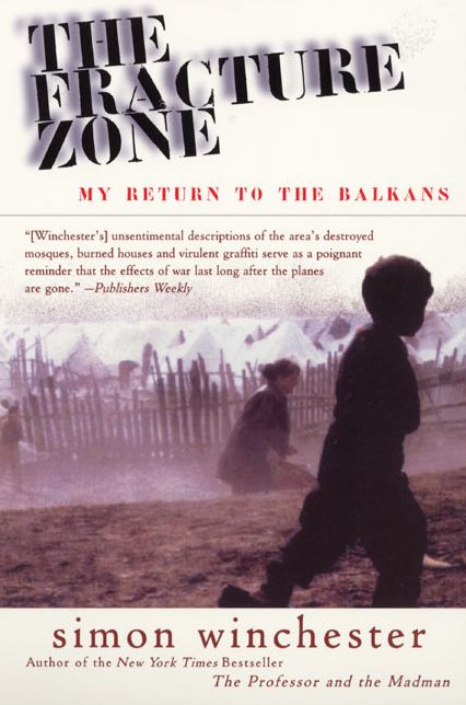 Fracture Zone: My Return to the Balkans