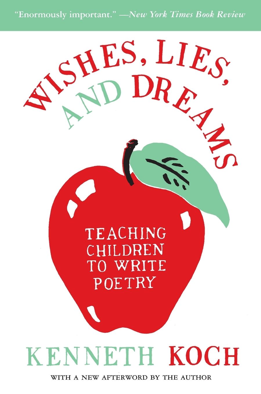 Wishes, Lies and Dreams: Teaching Children to Write Poetry