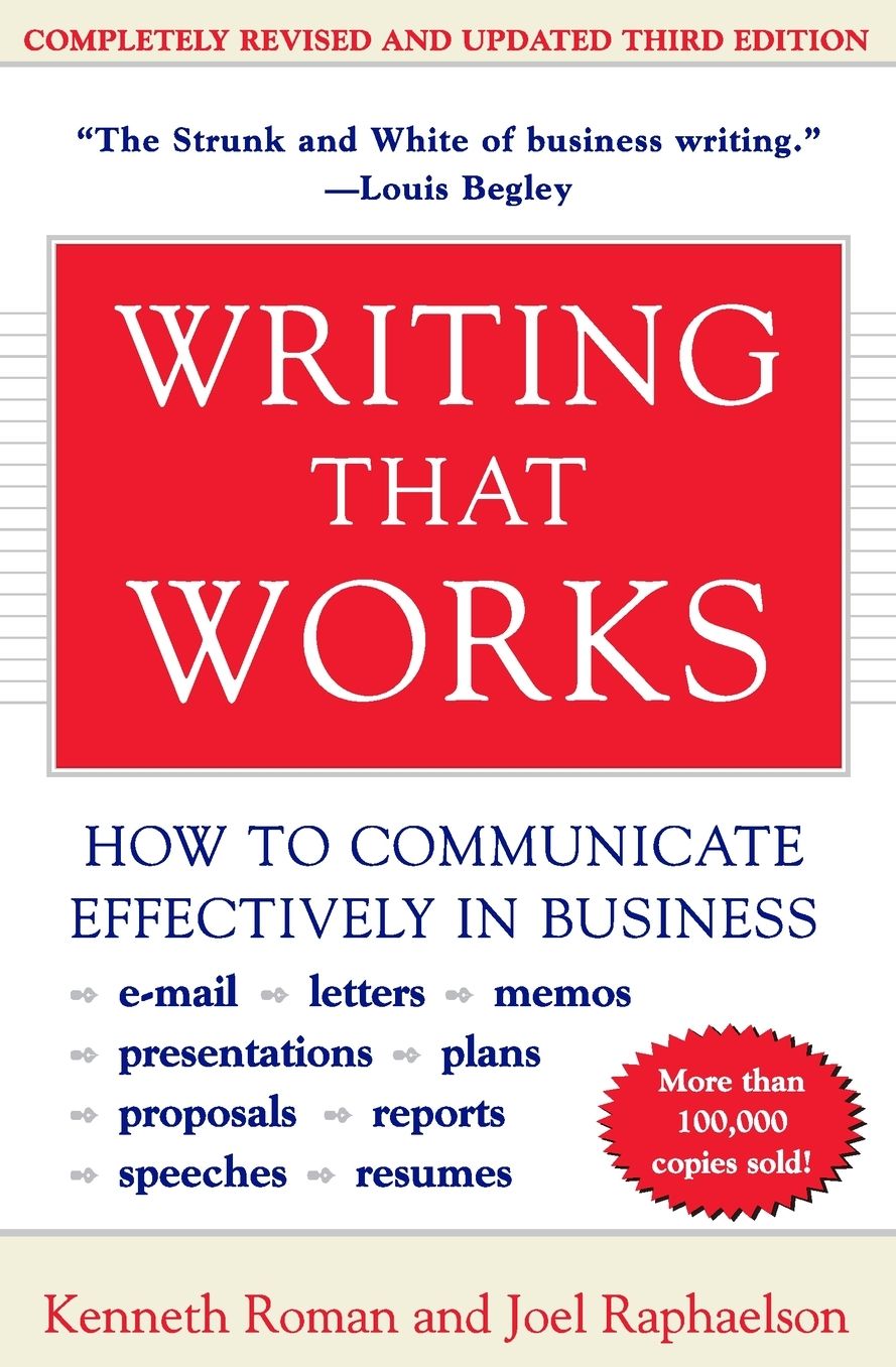 Writing That Works: How to Communicate Effectively in Business