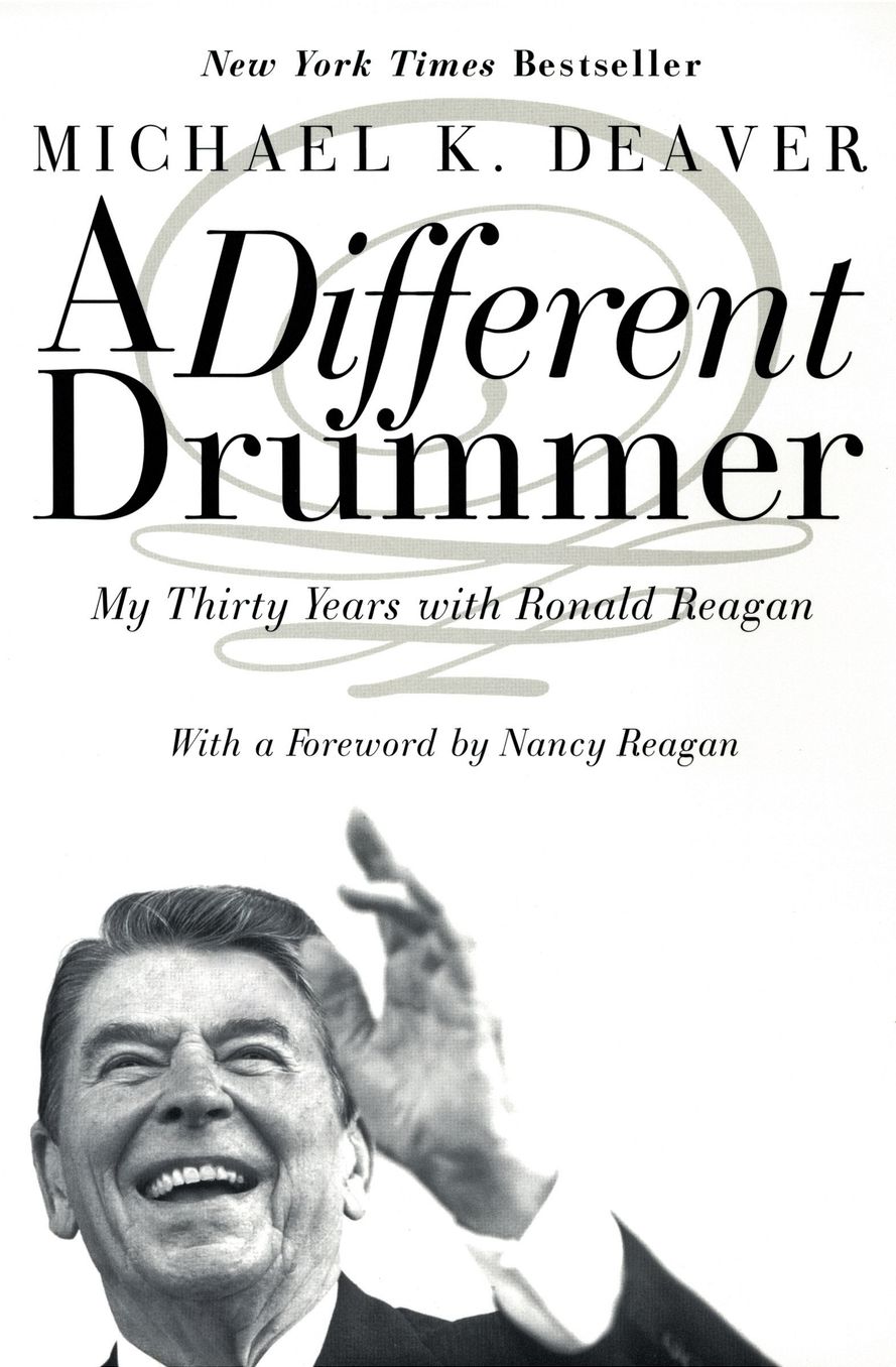A Different Drummer: My Thirty Years with Ronald Reagan