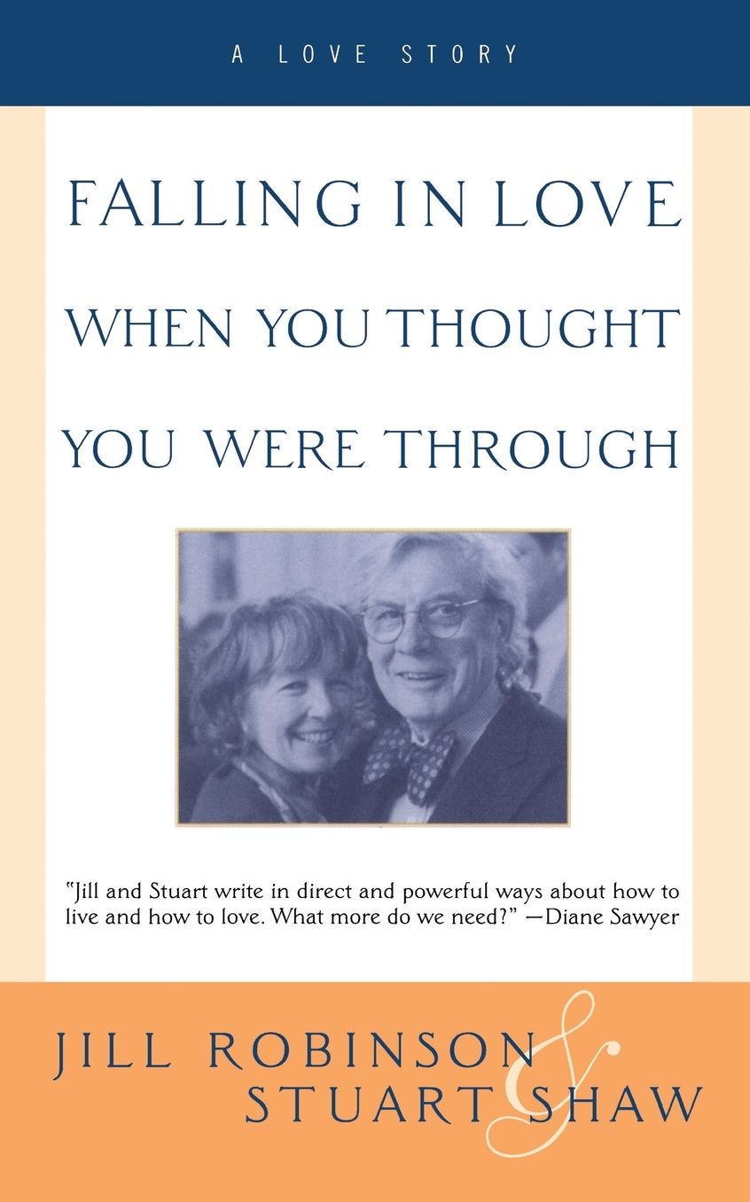 Falling in Love When You Thought You Were Through: A Love Story