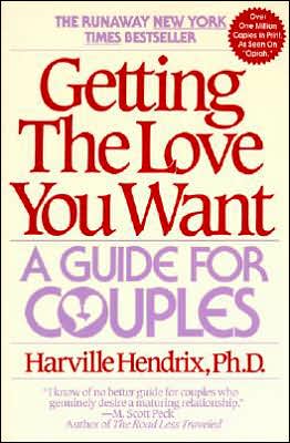 Getting the Love You Want: A Guide for Couples