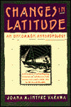 Changes in Latitude: An Uncommon Anthropology