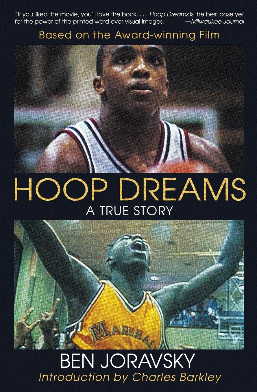 Hoop Dreams: A True Story of Hardship and Triumph