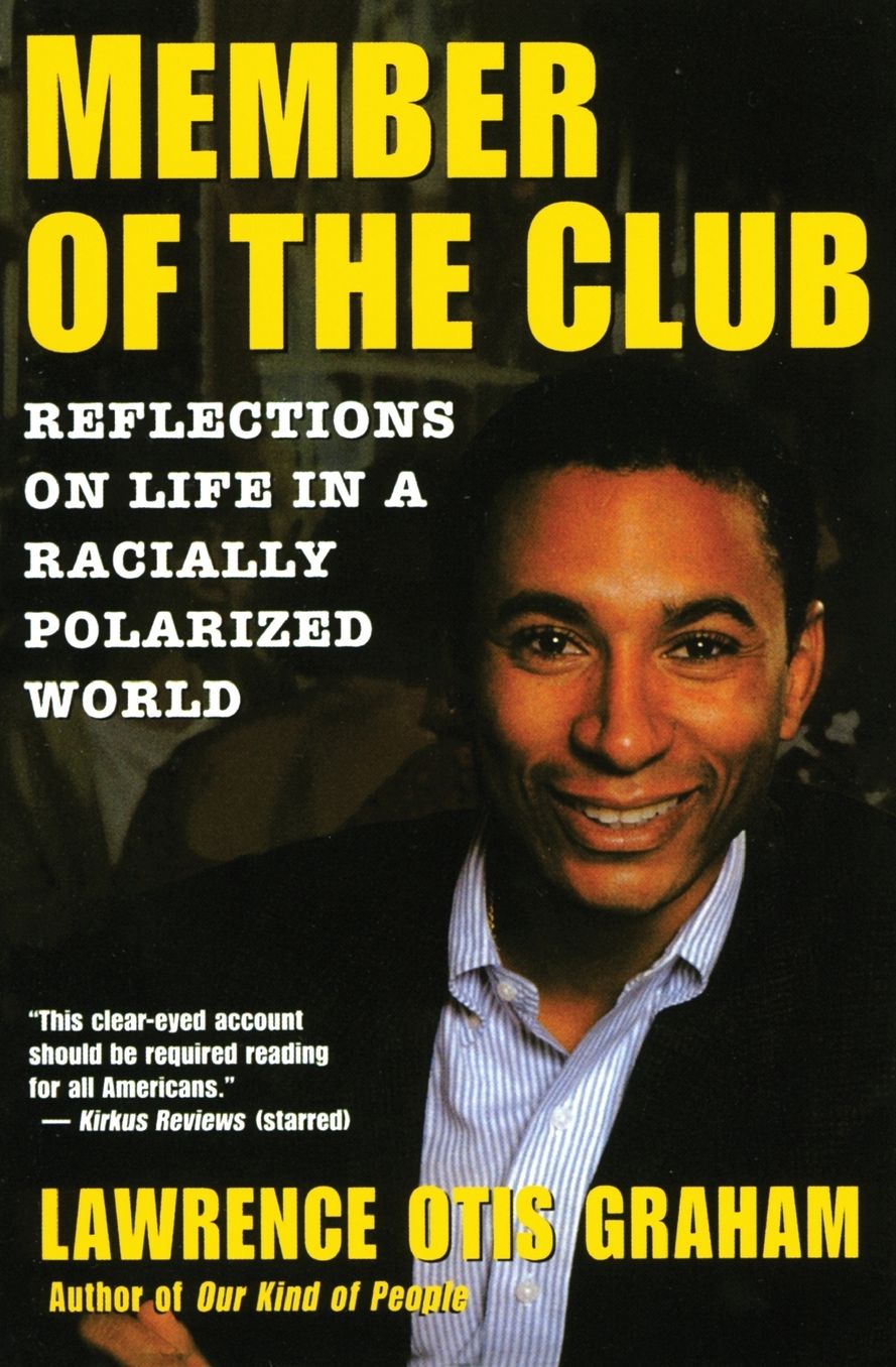 Member of the Club: Reflections on Life in a Racially Polarized World