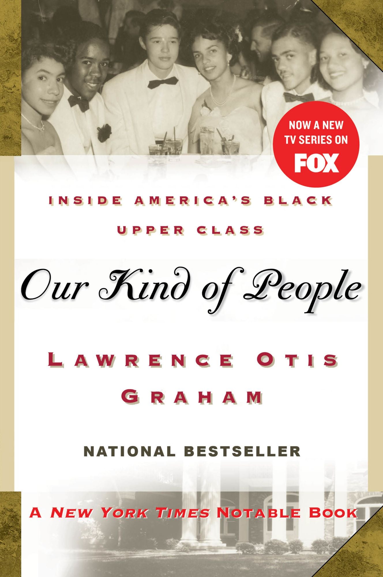 Our Kind of People : Inside America's Black Upper Class