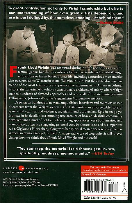 Fellowship: The Untold Story of Frank Lloyd Wright and the Taliesin Fellowship