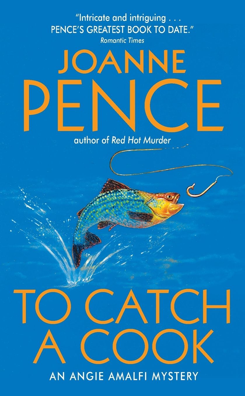 To Catch a Cook: An Angie Amalfi Mystery