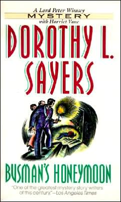Busman's Honeymoon (Lord Peter Wimsey Series #11)