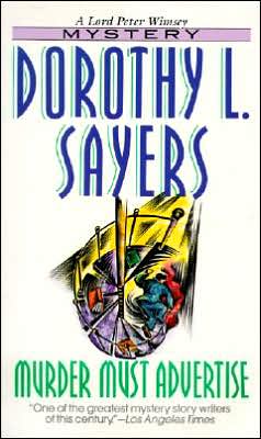 Murder Must Advertise (Lord Peter Wimsey Series #8)