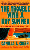 Trouble with a Hot Summer (A Simona Griffo Mystery)