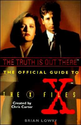 Truth Is Out There: The Official Guide to the X-Files