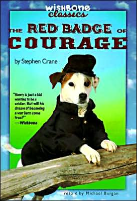 The Red Badge of Courage: Wishbone Classics #10