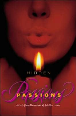 Hidden Passions: Secrets from the Diaries of Tabitha Lenox