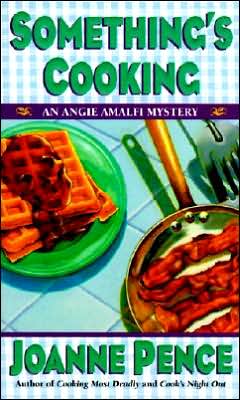 Something's Cooking: An Angie Amalfi Mystery