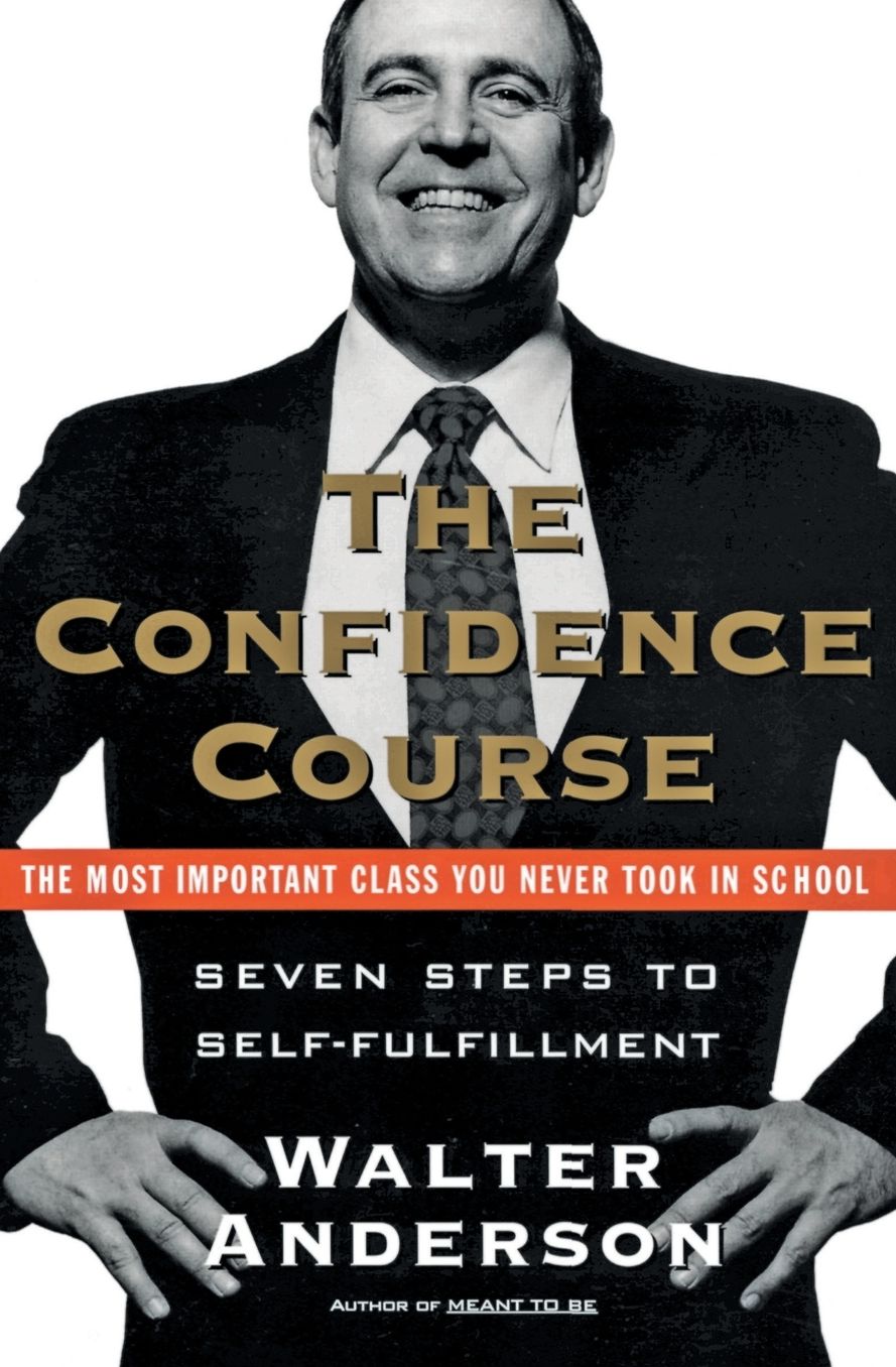 Confidence Course: Sevens Steps to Self-Fulfillment