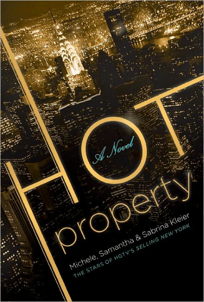 Hot Property: A Novel