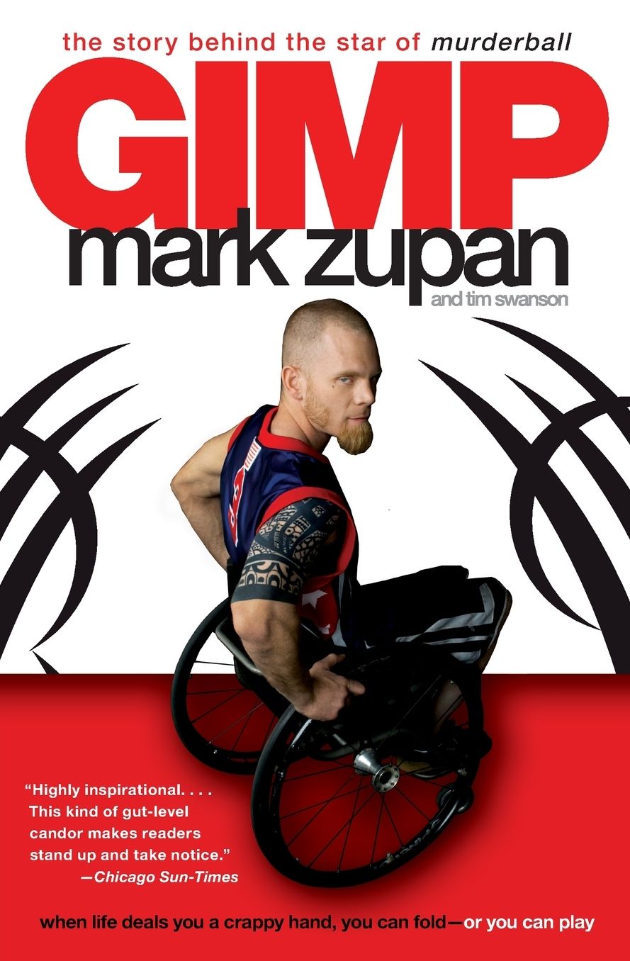 Gimp: When Life Deals You a Crappy Hand, You Can Fold---Or You Can Play