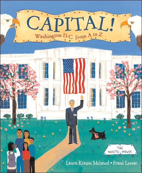 Capital!: Washington D.C. from A to Z