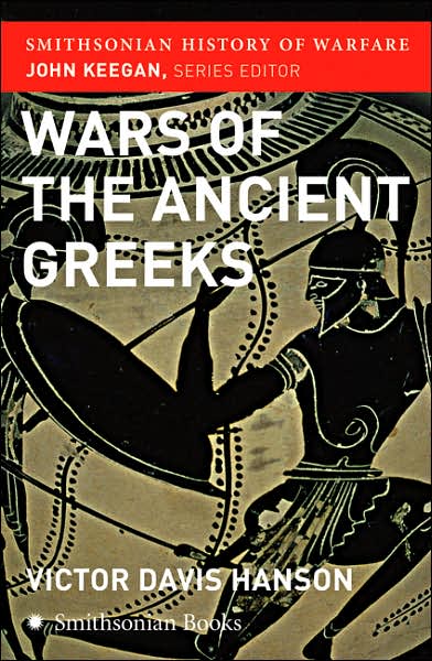 Wars of the Ancient Greeks (Smithsonian History of Warfare)