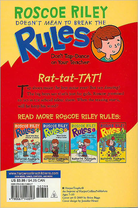 Don't Tap-Dance on Your Teacher (Roscoe Riley Rules Series #5)