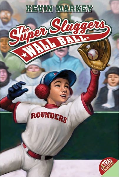 Wall Ball (The Super Sluggers Series)