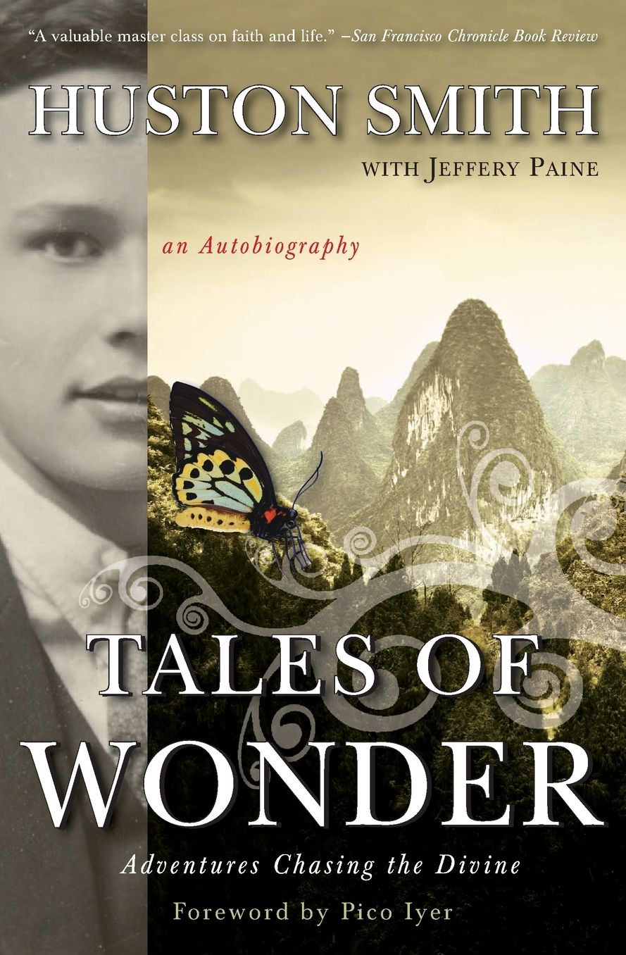 Tales of Wonder: Adventures Chasing the Divine, an Autobiography
